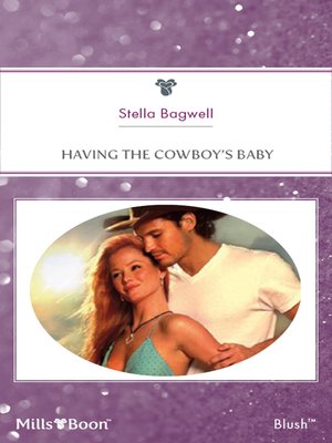 cover image of Having the Cowboy's Baby